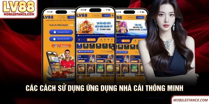 Các cách sử dụng ứng dụng nhà cái thông minh 