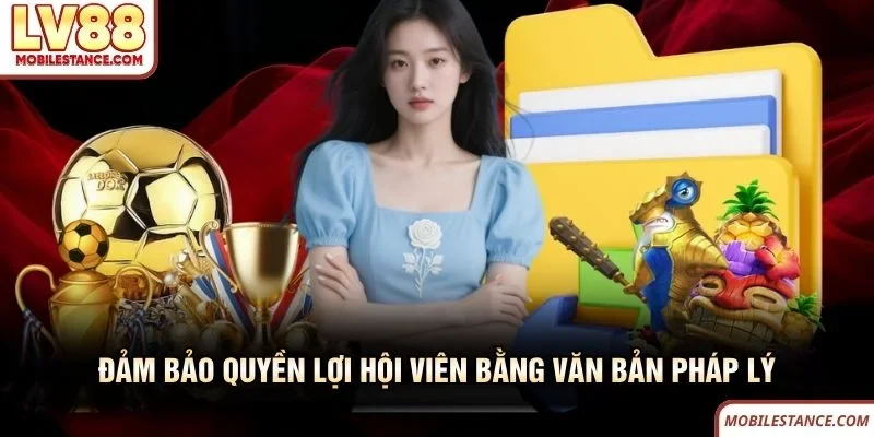 Đảm bảo quyền lợi hội viên bằng văn bản pháp lý