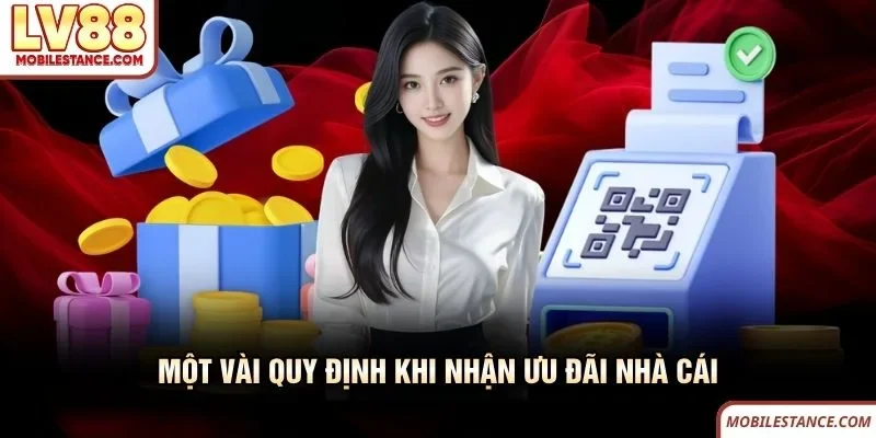 Một vài quy định khi nhận ưu đãi nhà cái 