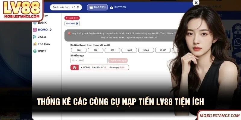 Thống kê các công cụ nạp tiền LV88 tiện ích 